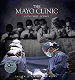 The Mayo Clinic: Faith, Hope, Science Hardcover – September 18, 2018
by David Blistein  (Author), Ken Burns (Author)
