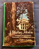 Sterling Morton: Pioneer Statesman; Founder of Arbor Day Hardcover – 1972

by J. Olson (Author)

